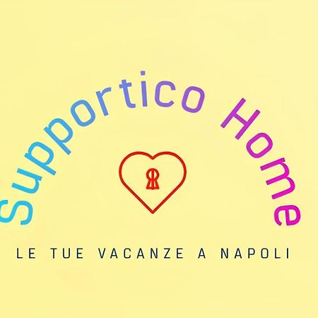 Supportico Home Napoli Exterior foto
